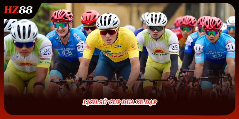 Lịch sử cup đua xe đạp.