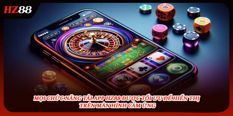 Tính năng được tối ưu để hiển thị trên màn hình cảm ứng