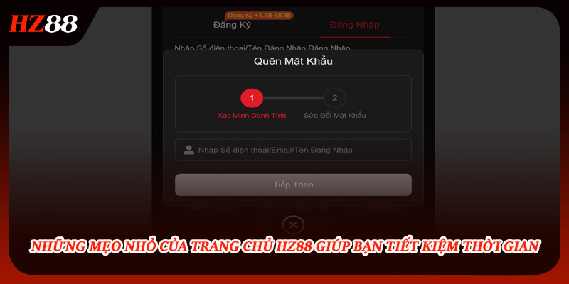 Mẹo nhỏ của trang chủ HZ88 giúp bạn tiết kiệm thời gian 