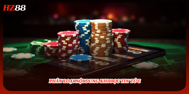 Phân loại nội dung khi đọc tin tức